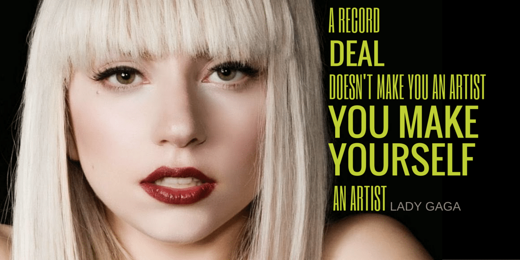 Poodle Mafia Marketing, Branding and PR for Personalities, Artists - Lady Gaga Quote